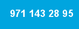 971 143 28 95
